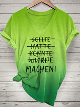 Damen Einfach machen Frauen T-Shirt mit V-Ausschnitt bedruckt zartstils